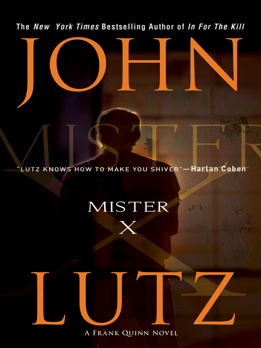 Title details for Mister X by John Lutz - Available